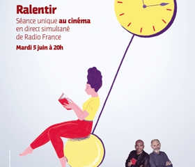 Conférence France Inter #3 : Ralentir