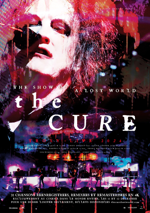 THE CURE: THE SHOW OF A LOST WORLD