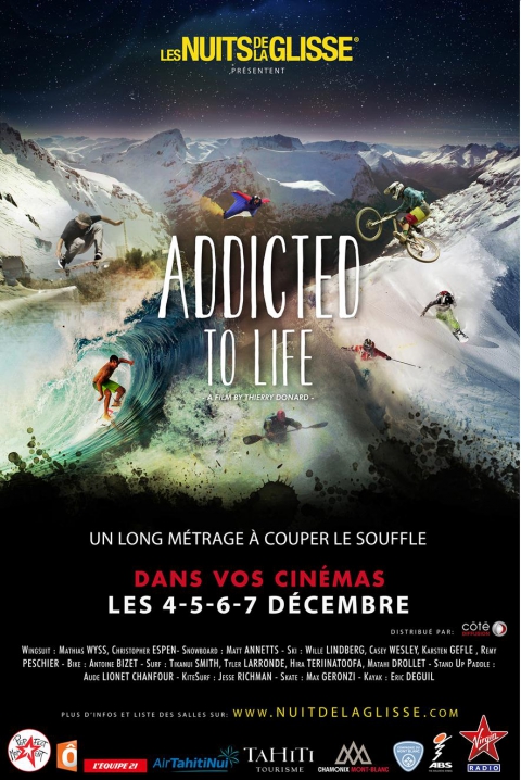 LA NUIT DE LA GLISSE 2014 - ADDICTED TO LIFE